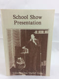 School Show Presentation by David Ginn - Book