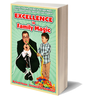Excellence in Family Magic by Scott Green - Book