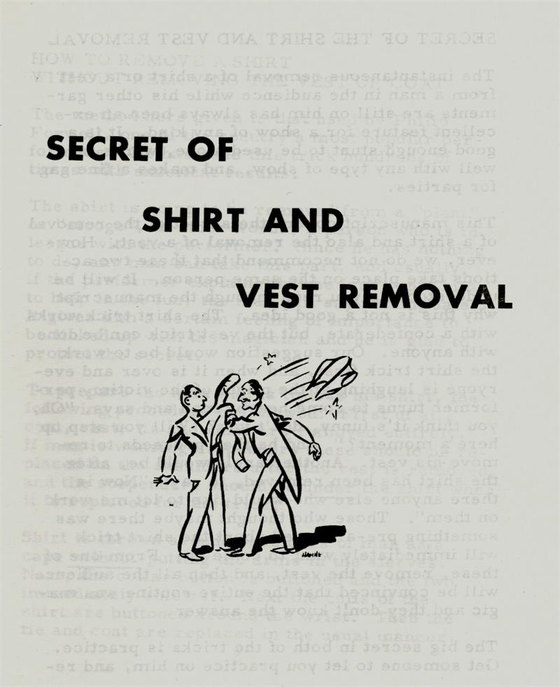 Secret Of Shirt And Vest Removal