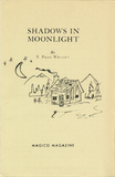 Shadows in the Moonlight by T. Page Wright - Trick