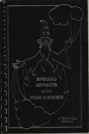 Special Effects with Fire and Smoke - A Technical Manual - Book