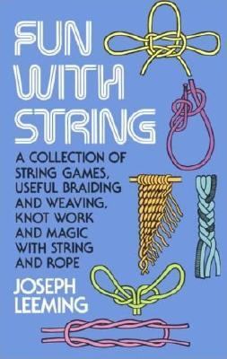 Fun With String by Joseph Leeming - Book