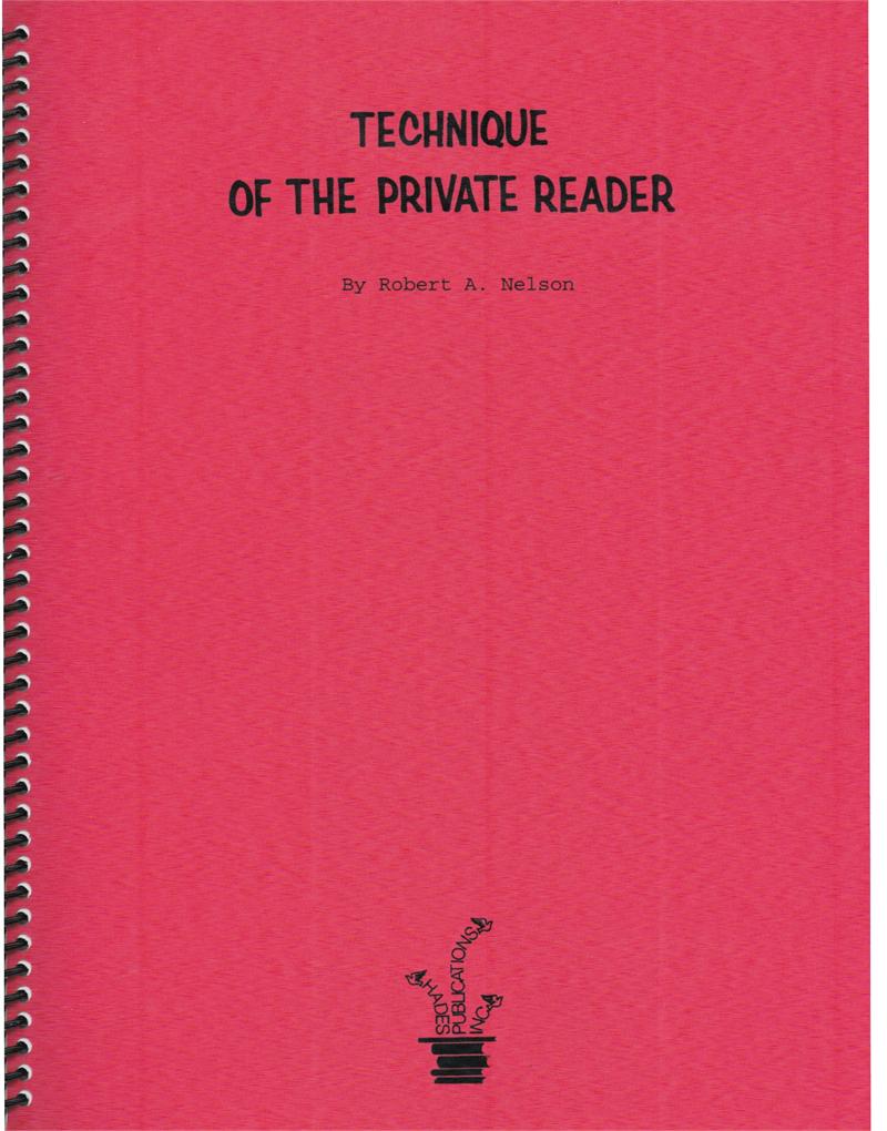 Technique of the Private Reader by Robert A. Nelson - Book