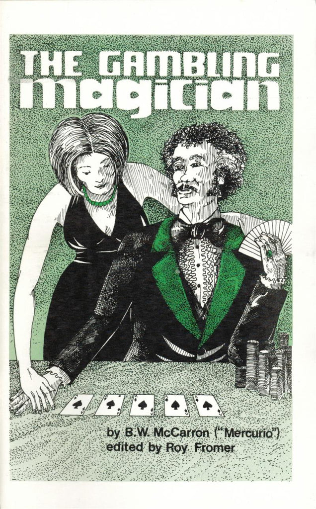 The Gambling Magician by B.W. McCarron Mercurio - Book