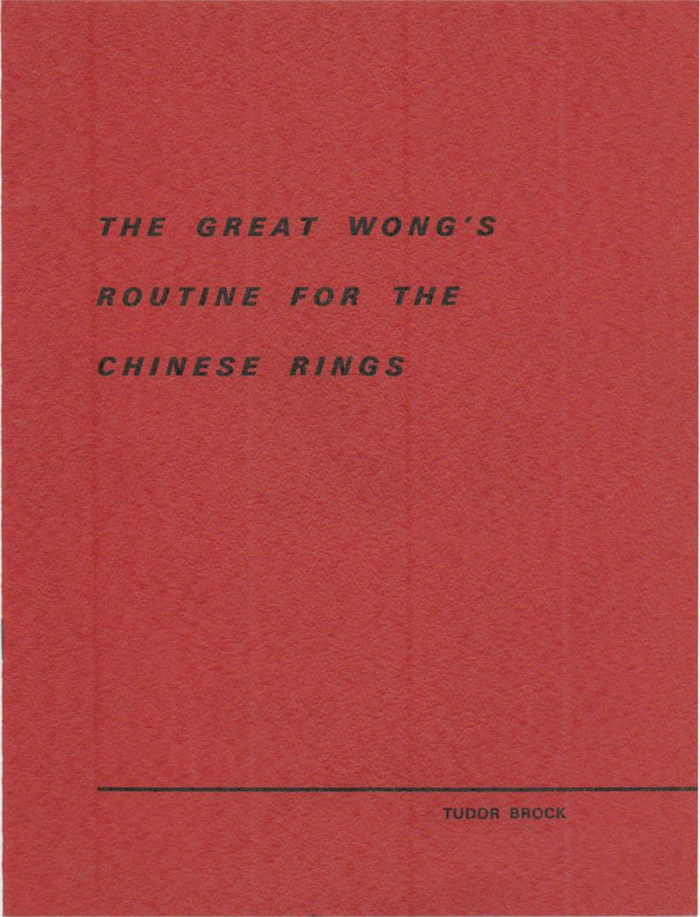 The Great Wong's Routine for the Chinese Rings by Tudor Brock - Book