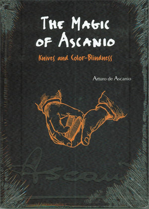 The Magic of Ascanio VOL.4 - Knives and Color-Blindness - Book
