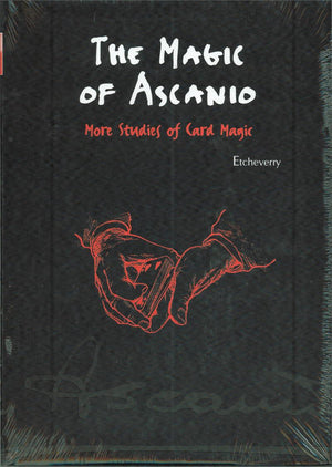 The Magic of Ascanio - More Studies of Card Magic