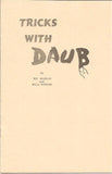 Tricks with Daub by Ed Marlo and Bill Gusias - Book