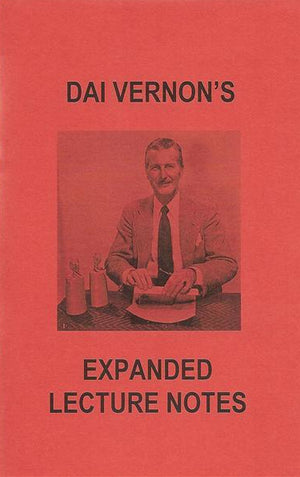EBOOK Dai Vernon's Expanded Lecture Notes by Dai Vernon