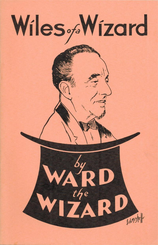 Wiles of a Wizard by Ward the Magician- Book
