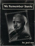 We Remember Dante by Joel Ray - Book