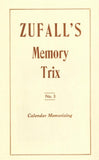 Zufall's Memory Trix No 3: Calendar Memorizing by Bernard Zufall - Book