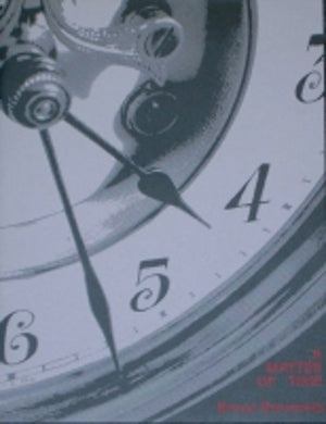 A Matter of Time by Bruce Bernstein