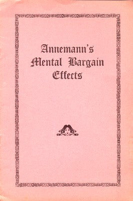 Annemann’s Mental Bargain Effects