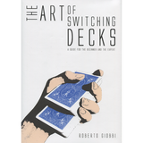 The Art of Switching Decks by Roberto Giobbi - Book