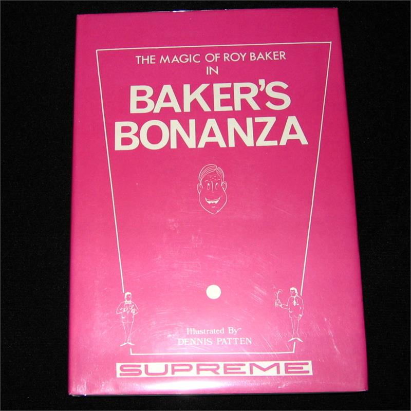 The Magic of Roy Baker in Baker's Bonanza - Book