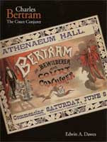 Charles Bertram: The Court Conjurer by Edwin A. Dawes - Book