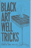 Black Art Well Tricks by Charlie Miller - Book