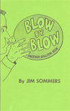 Blow By Blow by Jim Sommers - Book