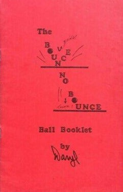 The Bounce No Bounce Ball Booklet by Daryl - Book