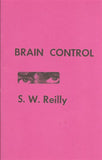 Brain Control by S.W. Reilly - Book