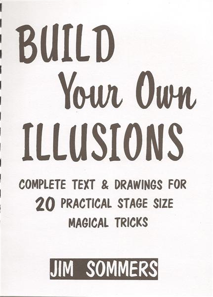 Build Your Own Illusions by Jim Sommers - Book