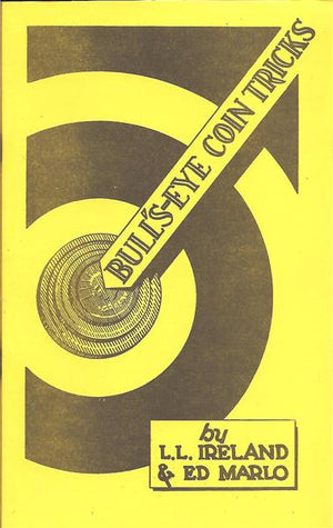 Bullseye Coin Tricks by Laurie Ireland and Ed Marlo - Book