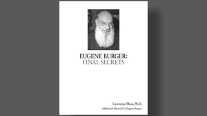 Eugene Burger: Final Secrets by Lawrence Hass and Eugene Burger - Book