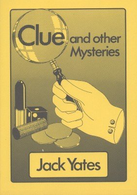Clue and Other Mysteries by Jack Yates - Book