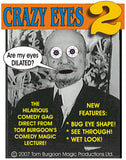 Crazy Eyes 2 by Tom Burgoon