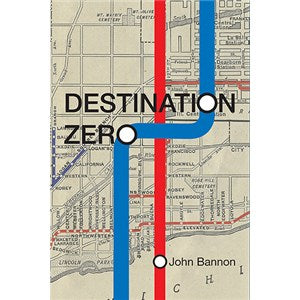 Destination Zero by John Bannon - Book