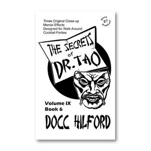 The Secrets Of Dr. Tao by Docc Hilford - Book