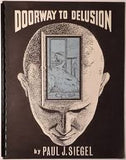 Doorway to Delusion by Paul J. Siegel - Book