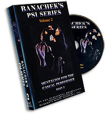 Banachek's Psi Series Vol. 2 - Mentalism for the Casual Performer - DVD