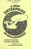 A New Enterprise In Ballooning by Wally Leslie Jr. - Book