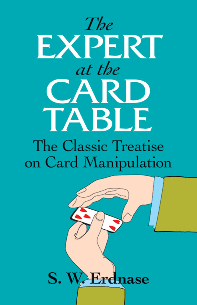 Expert at the Card Table by S.W. Erdnase - Dover Edition (Softcover) - Book