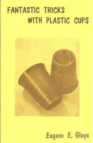 Fantastic Tricks With Plastic Cups - Book