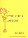 Ferris Wheels and Deals by Ron Ferris - Book