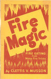 Fire Magic by Clettis Musson - Book