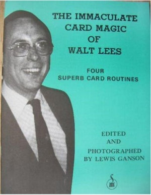 The Immaculate Card Magic of Walt Lees by Lewis Ganson - Book