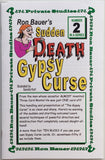 Ron Bauer's Private Studies Vol. 02 - Sudden Death Gypsy Curse