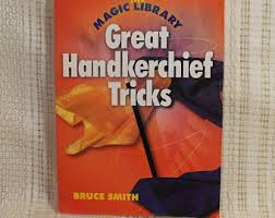 Great Handkerchief Tricks by Bruce Smith - Book