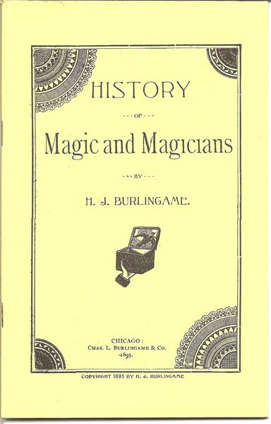 History of Magic and Magicians by H. J. Burlingame - Book
