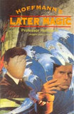 Hoffmann's Later Magic by Professor Hoffmann - Book