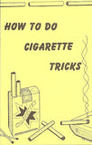 How To Do Cigarette Tricks by Don Tanner - Book