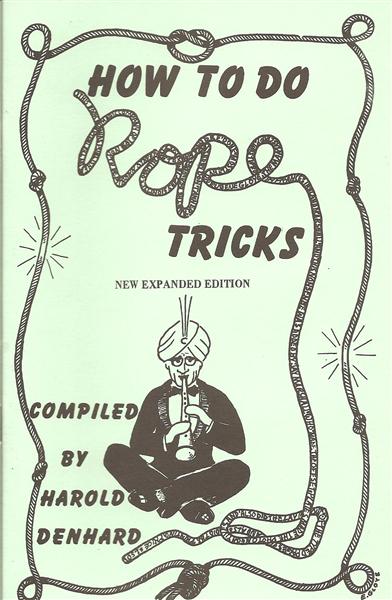 How To Do Rope Tricks by Harold Denhard - Book