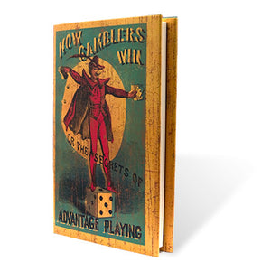 How Gamblers Win or The Secrets of Advantage Playing by Magicana