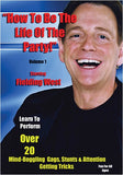 How to be the Life of the Party! Volume 1 by Fielding West - DVD