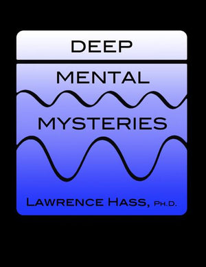 Deep Mental Mysteries by Lawrence Hass - Book