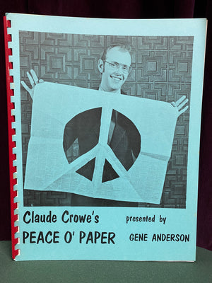 Claude Crowe's Peace O' Paper presented by Gene Anderson - Book